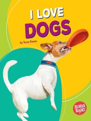 cover image of I Love Dogs